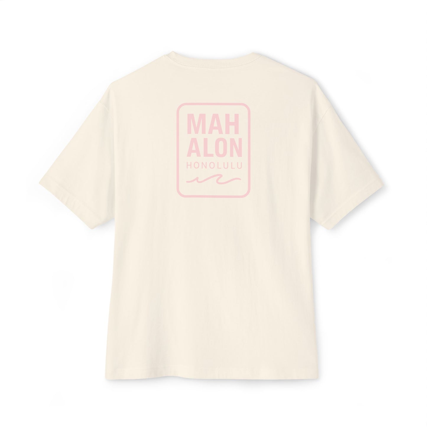 Mahalon Honolulu Aloha Unisex Oversized Boxy Tee