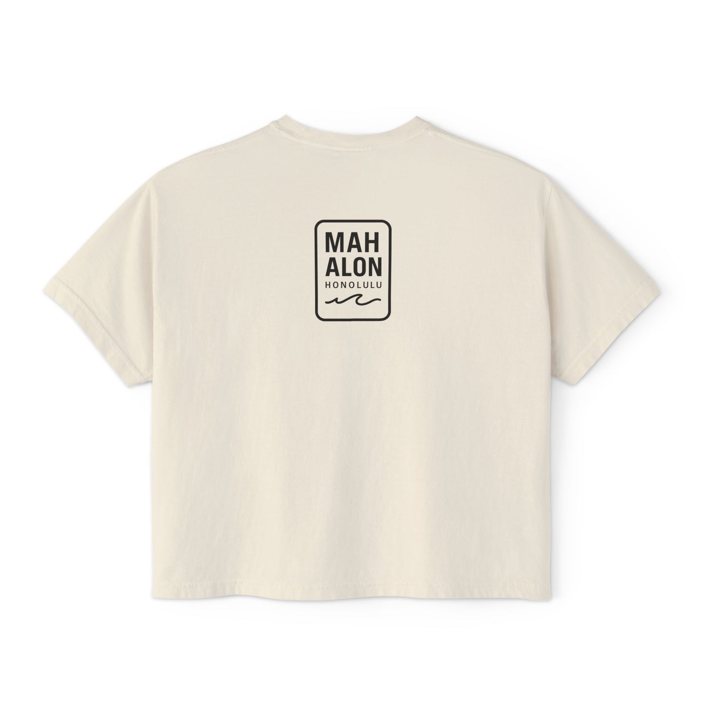 Mahalon Honolulu ALOHA Women's Boxy Tee
