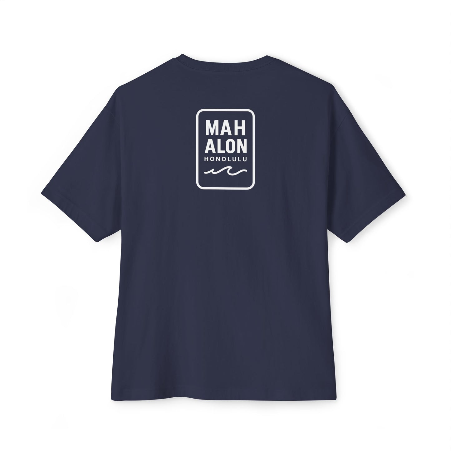 Mahalon Honolulu Stay chill T-shirt Unisex Oversized Boxy Tee