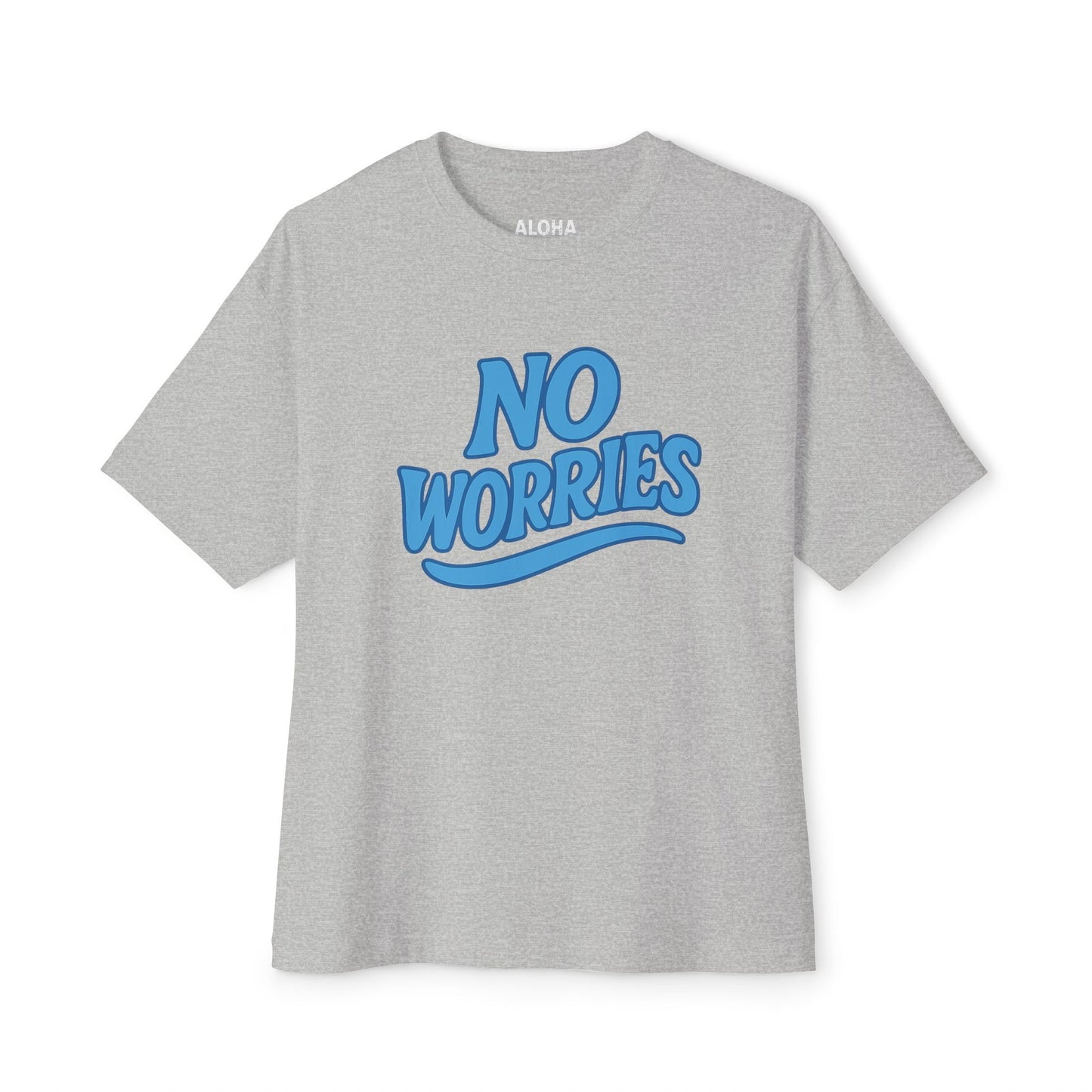 Mahalon Honolulu NO worries T-shirt Unisex Oversized Boxy Tee