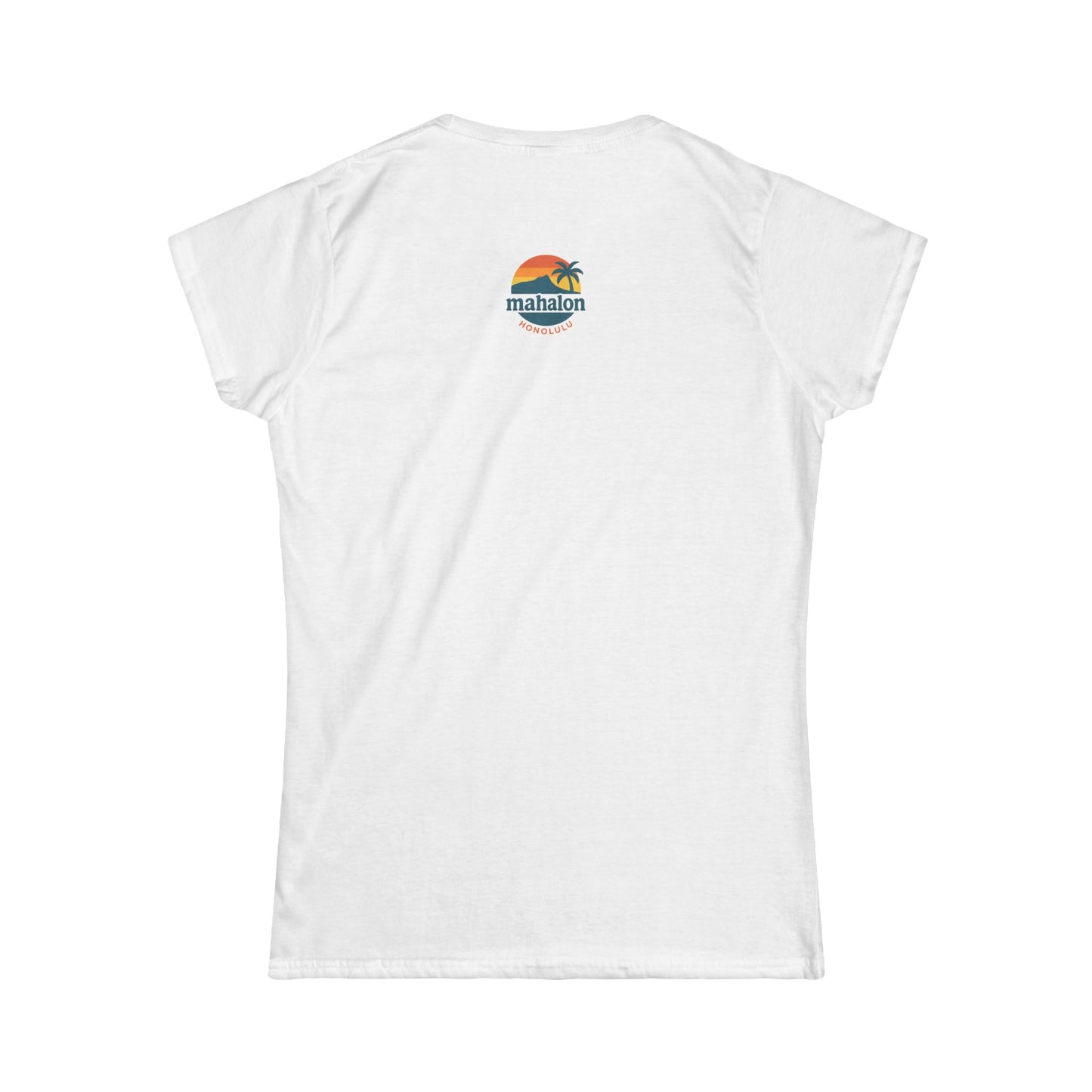 Mahalon Honolulu Logo Color mahalon honolulu Women's Softstyle Tee