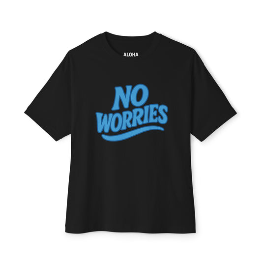 Mahalon Honolulu NO worreisTee | Hawaii Vibes by Mahalon Honolulu