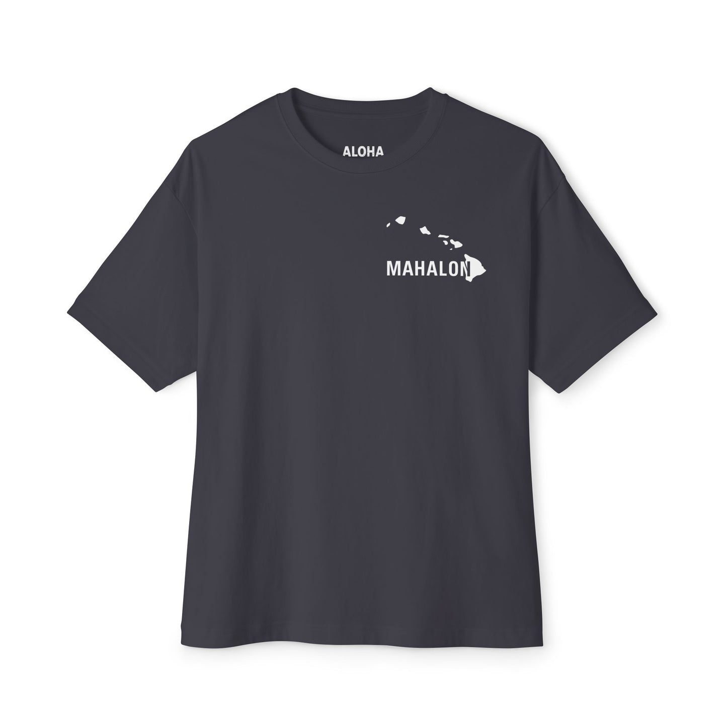 Mahalon Honolulu Aloha and surf Unisex Oversized Boxy Tee