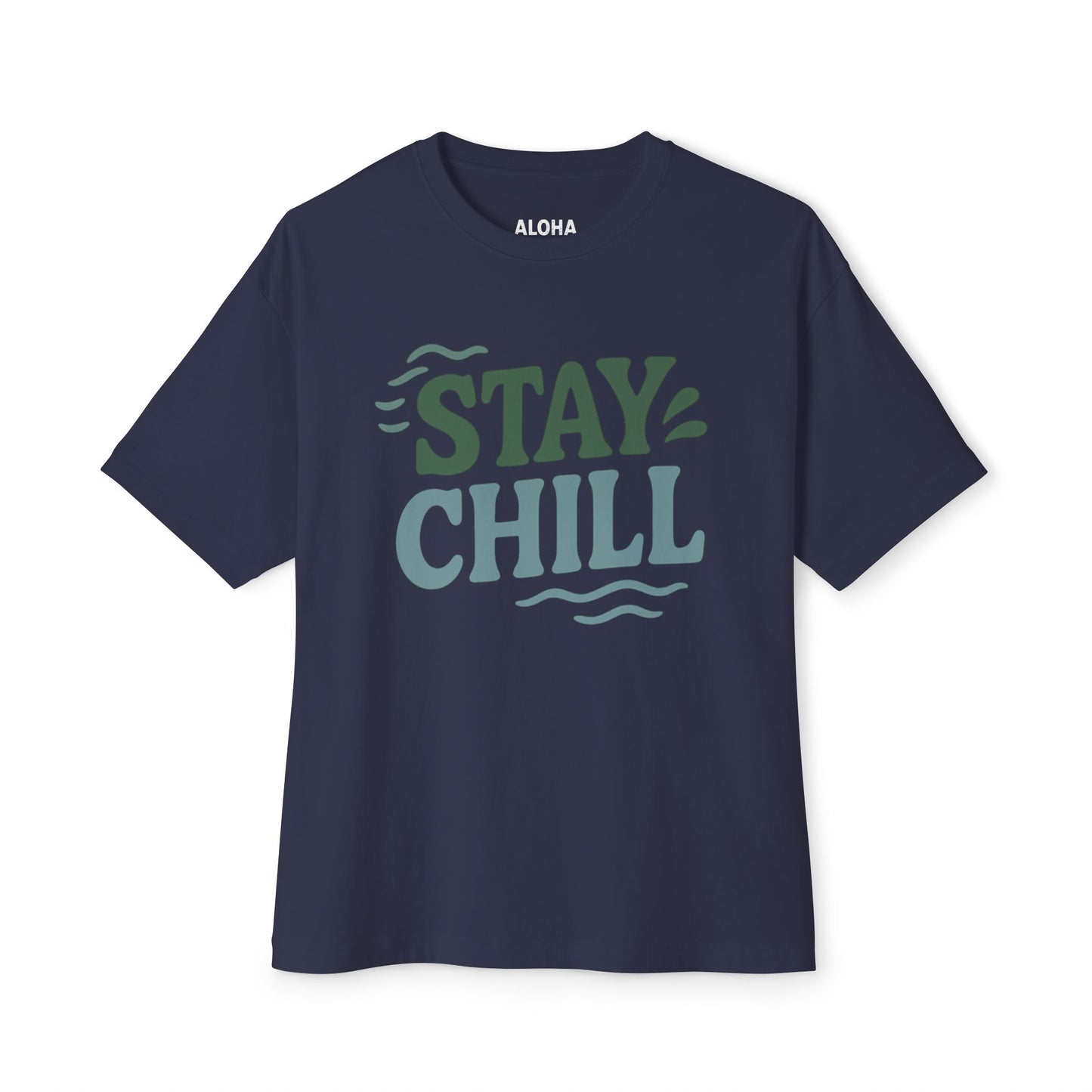 Mahalon Honolulu Stay chill T-shirt Unisex Oversized Boxy Tee