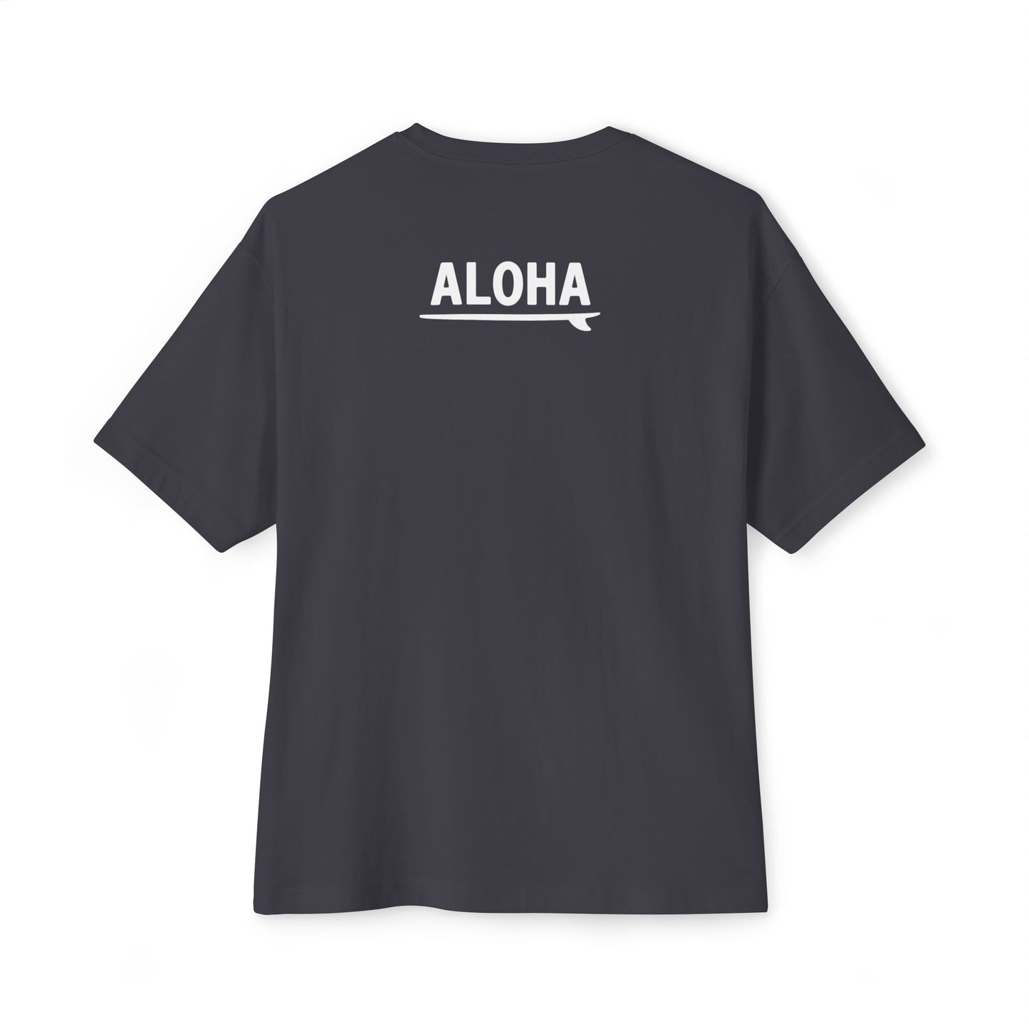 Mahalon Honolulu Aloha and surf Unisex Oversized Boxy Tee