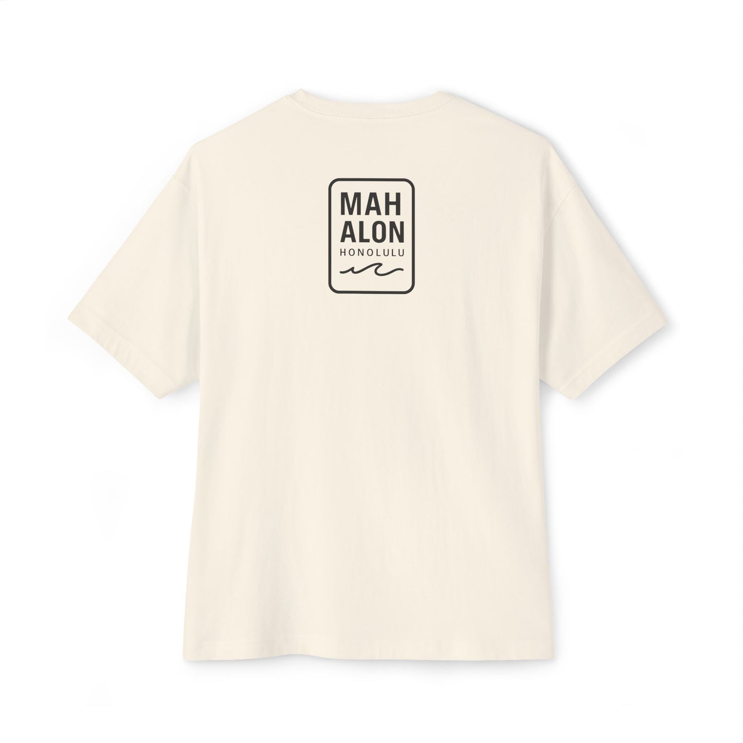 Mahalon Honolulu Aloha surf Unisex Oversized Boxy Tee