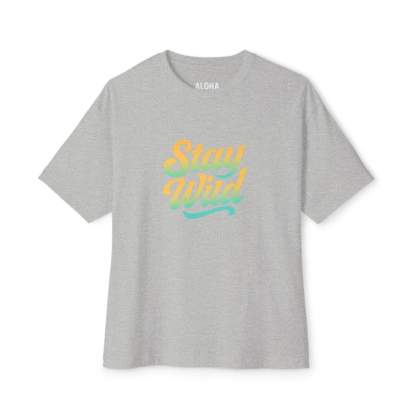 Mahalon Honolulu Stay wild T-shirt Unisex Oversized Boxy Tee
