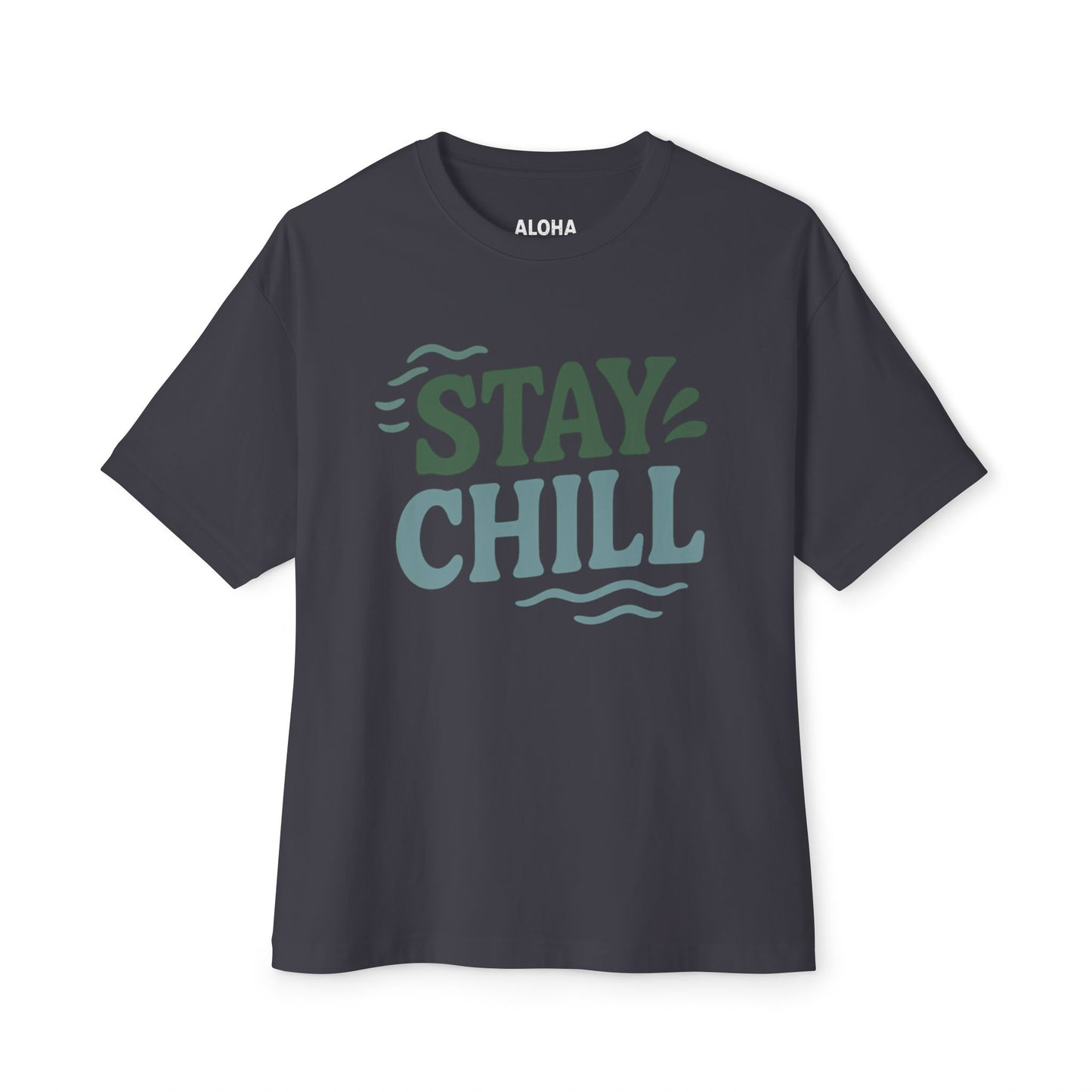 Mahalon Honolulu Stay chill T-shirt Unisex Oversized Boxy Tee
