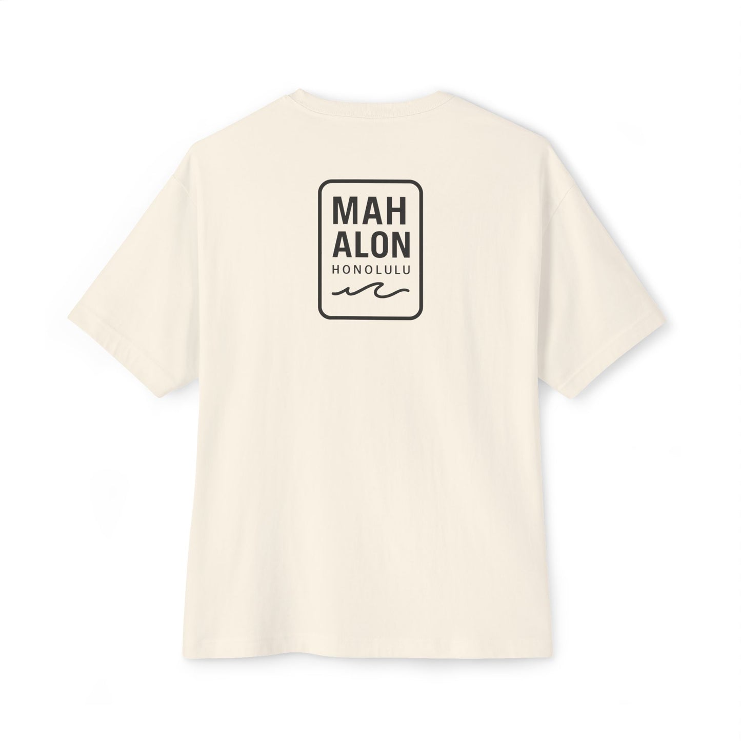 Mahalon Honolulu Stay wild T-shirt Unisex Oversized Boxy Tee