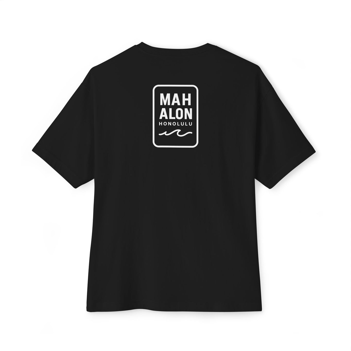 Mahalon Honolulu Stay chill T-shirt Unisex Oversized Boxy Tee